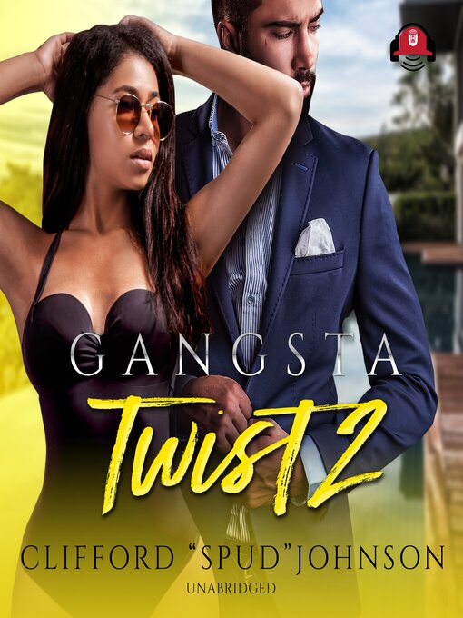 Title details for Gangsta Twist 2 by Clifford "Spud" Johnson - Wait list